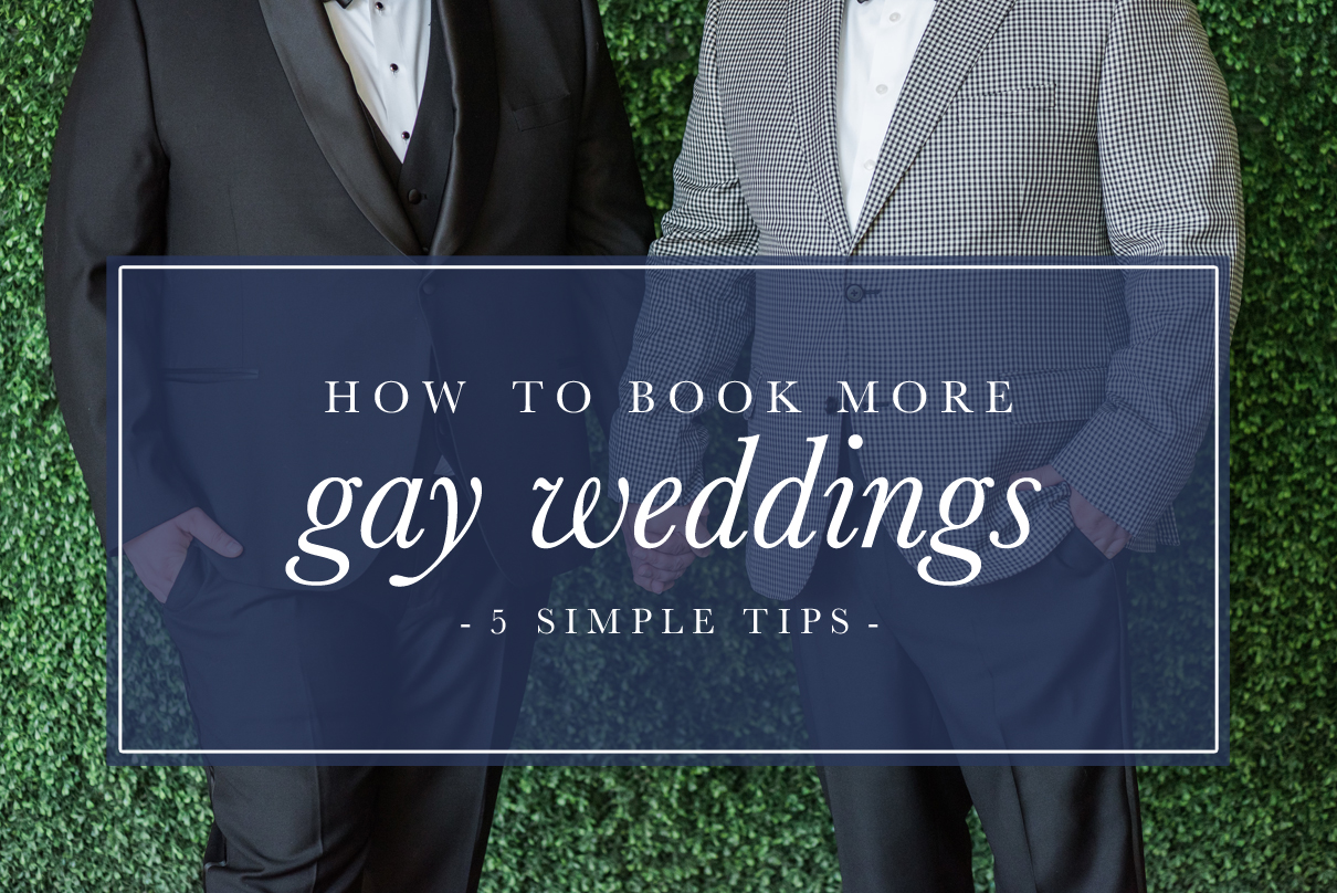 how to book more gay weddings