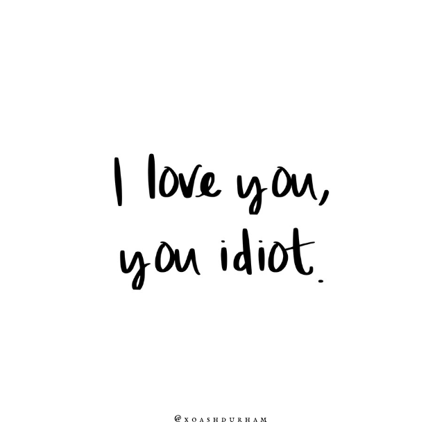 i love you you idiot gilmore girl quote