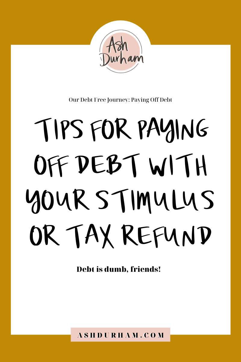 Tips For Paying Off Debt With Your Stimulus or Tax Refund