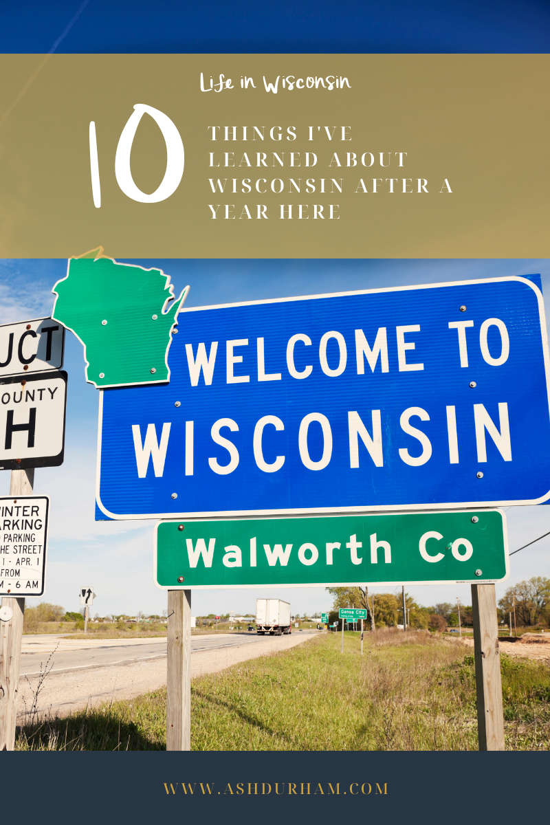 After Living in Wisconsin For a Year: Here's What I've Learned