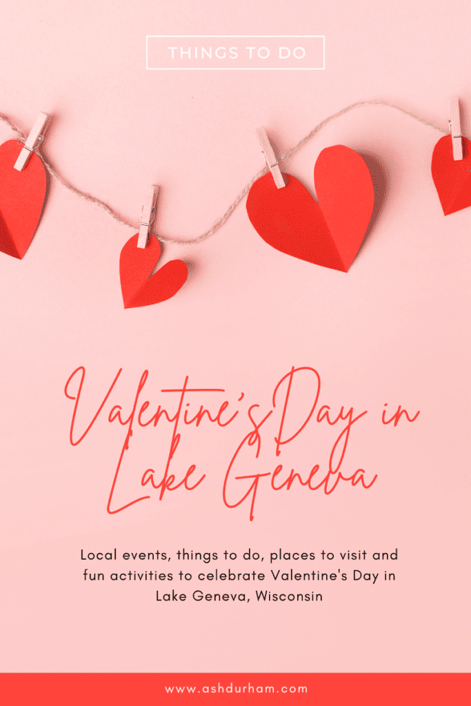 things to do in lake geneva on valentines day